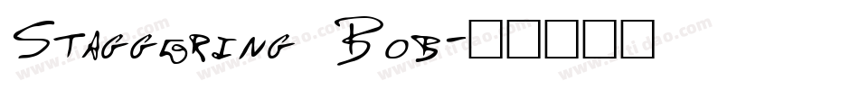 Staggering Bob字体转换